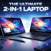 Global 2-in-1 Laptops Market Forecast to Reach $12.4B by 2032
